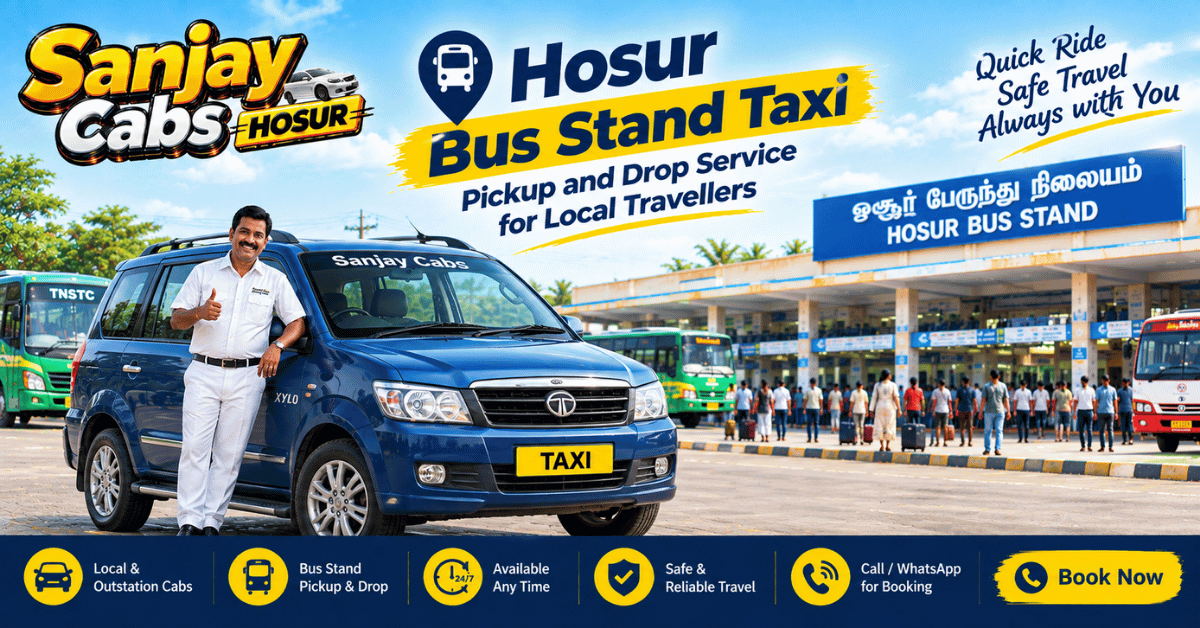 Hosur Bus Stand Taxi Pickup and Drop Service for Local Travellers