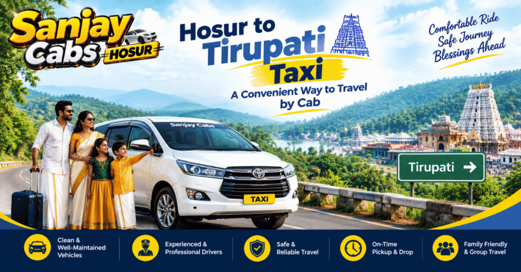 Hosur to Tirupati Taxi A Convenient Way to Travel by Cab